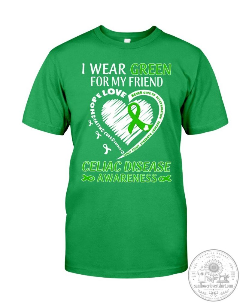 "Top Green Ribbon T-Shirts for Celiac Disease Awareness & Support" 25 Celiac Disease Awareness Green Ribbon Support Friend T-Shirt